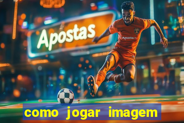 como jogar imagem no google para pesquisa